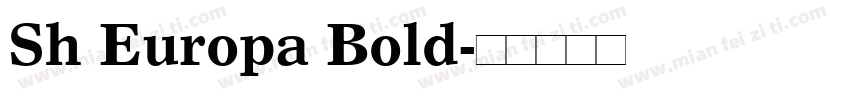Sh Europa Bold字体转换